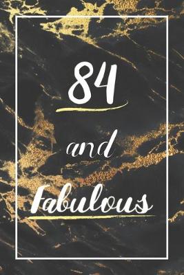 Book cover for 84 And Fabulous