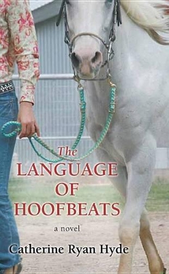 Book cover for The Language of Hoofbeats