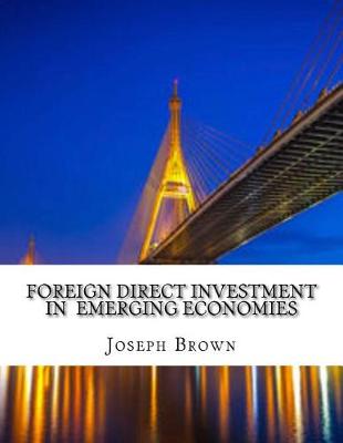 Book cover for Foreign Direct Investment in Emerging Economies