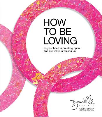 Book cover for How to Be Loving