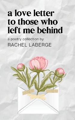 Book cover for A Love Letter to Those Who Left Me Behind