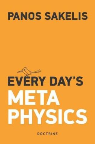 Cover of Every day's Metaphysics