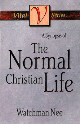 Book cover for A Synopsis of the Normal Christian Life