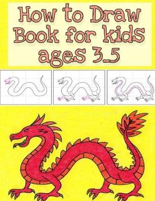 Book cover for how to draw book for kids ages 3-5