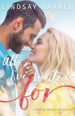 Book cover for All I've Waited For