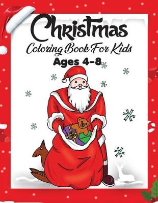 Book cover for Christmas Coloring Book For Kids Ages 4-8