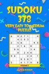Book cover for SUDOKU 378 Very Easy to Medium Puzzles