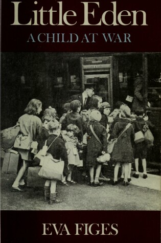 Cover of Little Eden: A Child at War