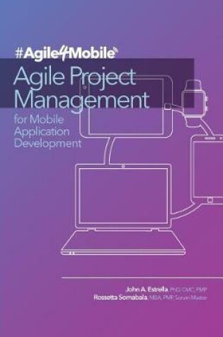 Cover of Agile Project Management for Mobile Application Development