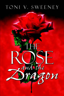 Book cover for The Rose and the Dragon
