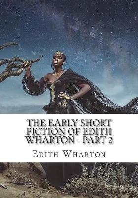 Book cover for The Early Short Fiction of Edith Wharton - Part 2