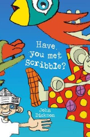 Cover of Have You Met Scribble?