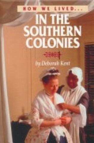 Cover of In the Southern Colonies