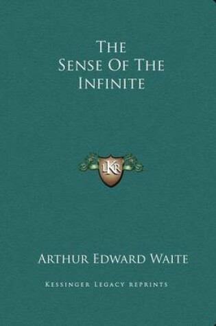 Cover of The Sense of the Infinite
