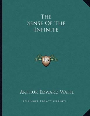 Book cover for The Sense of the Infinite