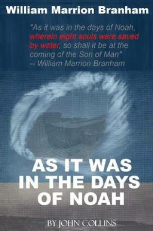 Cover of As It Was In The Days Of Noah