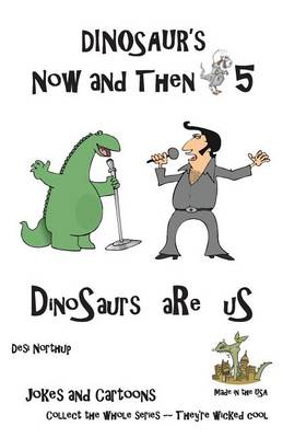 Cover of Dinosaur's Now and Then 5