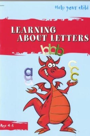 Cover of Help Your Child: Learning About Letters