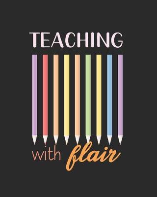 Book cover for Teaching With Flair