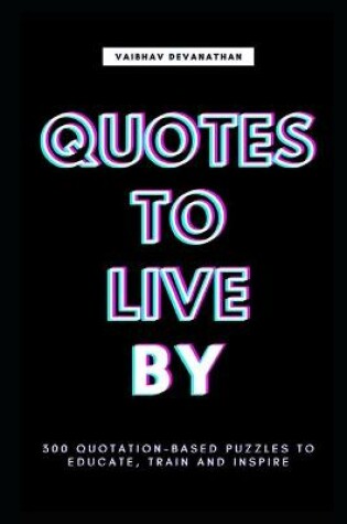 Cover of Quotes to Live By