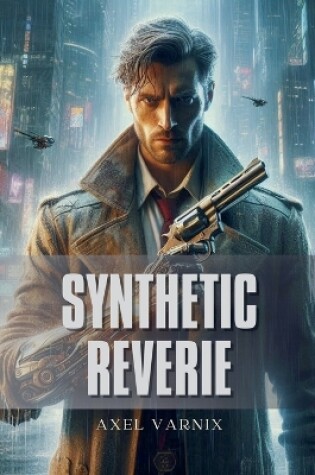 Cover of Synthetic Reverie