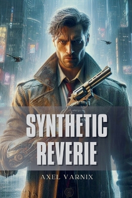 Cover of Synthetic Reverie