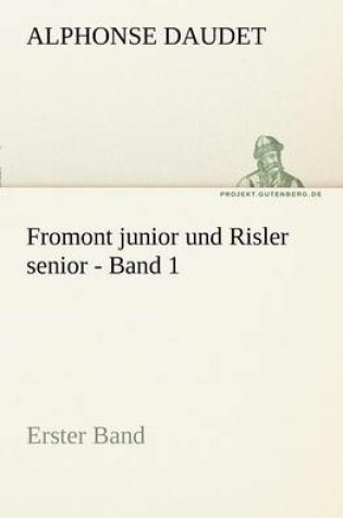 Cover of Fromont Junior Und Risler Senior - Band 1