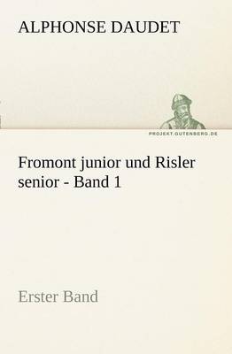 Book cover for Fromont Junior Und Risler Senior - Band 1