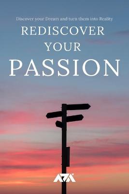 Book cover for Rediscover your Passion