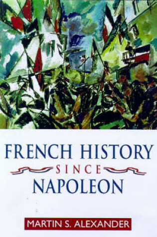 Cover of French History Since Napoleon