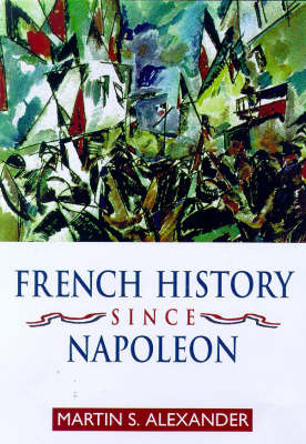 Book cover for French History Since Napoleon