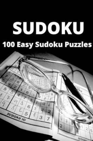 Cover of Sudoku 100 Easy Sudoku Puzzles - Large print puzzle book