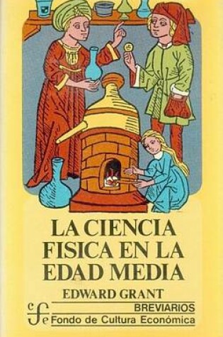 Cover of La Ciencia Fisica En La Edad Media