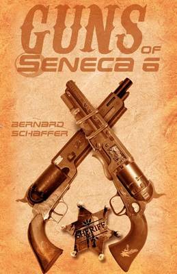 Book cover for Guns of Seneca 6