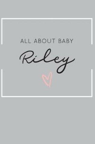 Cover of All About Baby Riley