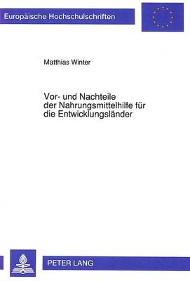 Book cover for VOR- Und Nachteile Der Nahrungsmittelhilfe Fuer Die Entwicklungslaender