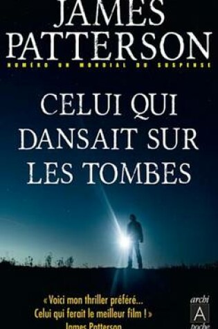 Cover of Celui Qui Dansait Sur Les Tombes