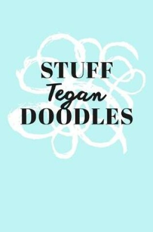 Cover of Stuff Tegan Doodles