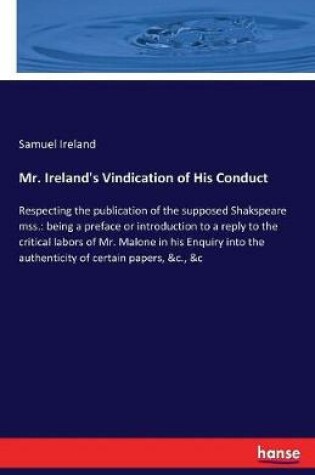 Cover of Mr. Ireland's Vindication of His Conduct