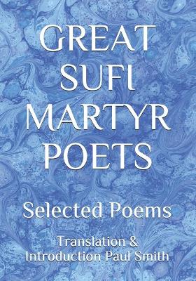 Book cover for Great Sufi Martyr Poets