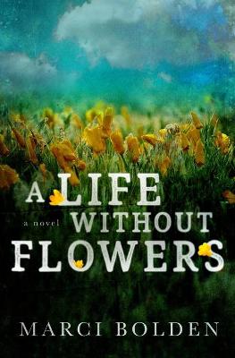 Book cover for A Life Without Flowers