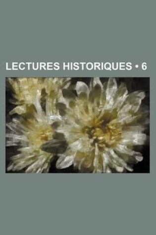 Cover of Lectures Historiques (6)