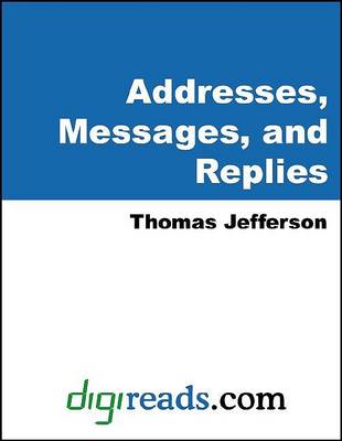 Book cover for Addresses, Messages, and Replies