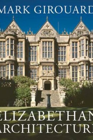 Cover of Elizabethan Architecture