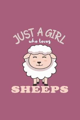 Book cover for Just A Girl Who Loves Sheeps