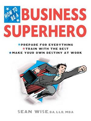 Book cover for How to Be a Business Superhero