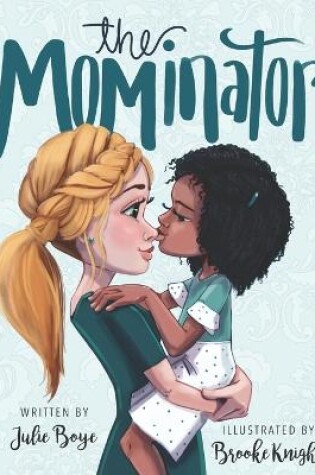 Cover of The Mominator