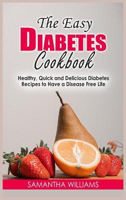 Book cover for The Easy Diabetes Cookbook