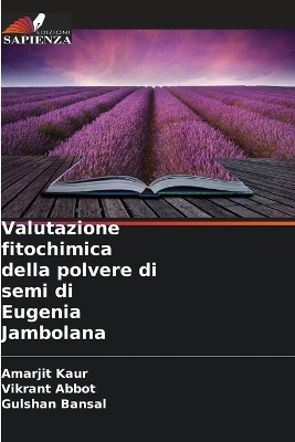 Book cover for Valutazione fitochimica della polvere di semi di Eugenia Jambolana