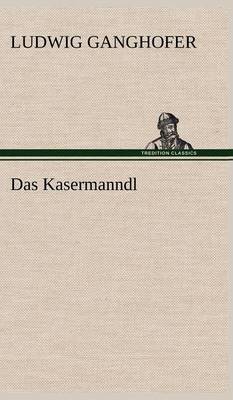 Book cover for Das Kasermanndl